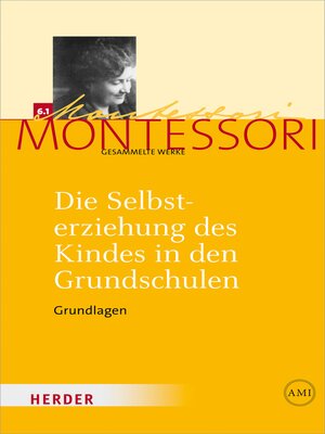 cover image of Die Selbsterziehung des Kindes in den Grundschulen Band I